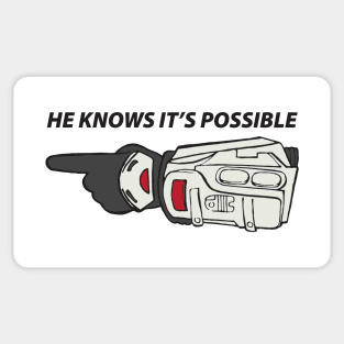 He Knows It's Possible Sticker